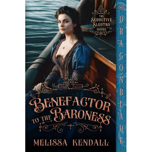 Benefactor to the Baroness: A Victorian Historical Romance Mystery
