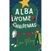 Alba Home for Christmas: A Romantic Comedy Novella: A Rom