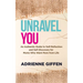 Unravel You: An Authentic Guide to Self-Reflection and Self-Discovery for Moms Who Want More from Life