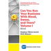 Can You Run Your Business With Blood, Sweat, and Tears? Volume I: Blood