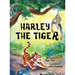 Harley the Tiger
