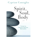 Spirit, Soul, Body: Toward an Integral Christian Spirituality