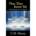 That They Know Me: Understanding God and the Supernatural