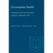 Circumpolar Health: Proceedings of the Third International Symposium, Yellowknife, NWT
