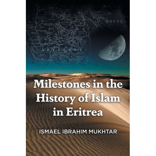 Milestones in the History of Islam in Eritrea