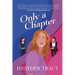 Only a Chapter