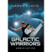 Galactic Warriors: Annihilation