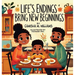 Life's Endings Bring New Beginnings