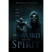 The Sword of the Spirit: In the Shadow of Death