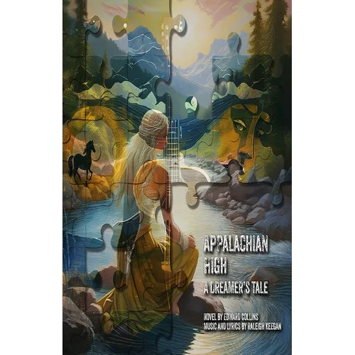 Appalachian High: A Dreamer's Tale