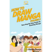 How To Draw Manga VOLUME 2: Your Step-By-Step Guide To Drawing Manga