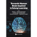 Towards Human Brain Inspired Lifelong Learning
