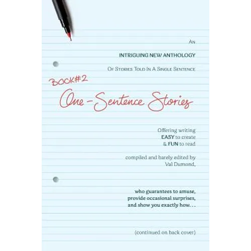 BOOK#2 One-Sentence Stories: Intriguing New Anthology of Stories Told in a Single Sentence