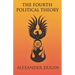 The Fourth Political Theory