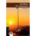 Oxford Bookworms Library: Goodbye, Mr. Hollywood: Level 1: 400-Word Vocabularygoodbye, Mr. Hollywood