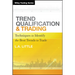 Trend Qualification