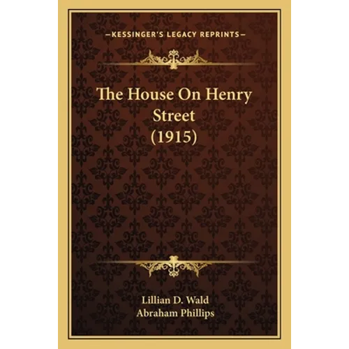 The House On Henry Street (1915)