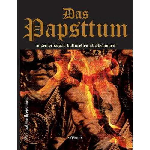 Das Papsttum in seiner sozial-kulturellen Wirksamkeit