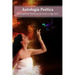 Antologia Poetica: Xochiquetzal Historias de amor y algo mas