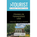 Greater Than a Tourist- Franklin Tennessee USA: 50 Travel Tips from a Local