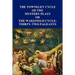 The Towneley Cycle of the Mystery Plays, Or, the Wakefield Cycle: Thirty-Two Pageants