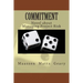 Commitment: Novel about Managing Project Risk