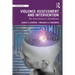 Violence Assessment and Intervention: The Practitioner's Handbook
