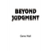 Beyond Judgment