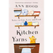 Kitchen Yarns: Notes on Life, Love, and Food