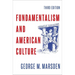 Fundamentalism and American Culture