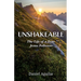 Unshakeable: The Life of a True Jesus Follower