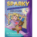 Sparky and The Magic Blue Ribbon: The Story of How Children Brought Love to the World