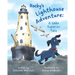Rocky's Lighthouse Adventure: A Lake Superior Tale