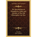 The Speculations on Metaphysics, Polity and Morality of The Old Philosopher Lau Tsze