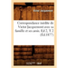 Correspondance Inédite de Victor Jacquemont Avec Sa Famille Et Ses Amis. Ed 2, T 2 (Éd.1877)