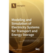 Modeling and Simulation of Electricity Systems for Transport and Energy Storage