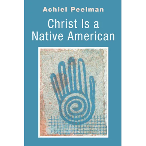 Christ Is a Native American