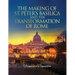 The Making of St. Peter's Basilica and The Transformation of Rome