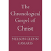 The Chronological Gospel of Christ