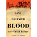 Land Shall Be Deluged in Blood: A New History of the Nat Turner Revolt
