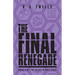 The Final Renegade