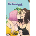 The Comeback: A Sapphic Romance Adventure
