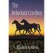 The Reluctant Cowboy