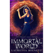Immortal World: A Fun Fast-Paced Urban Fantasy: The Imogen Gray Series Book Three