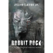 Bobbit Rock: A Psychological Horror Novel