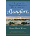 A Story of North Carolina's Historic Beaufort