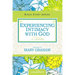 The Experiencing Intimacy with God