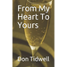 From My Heart To Yours