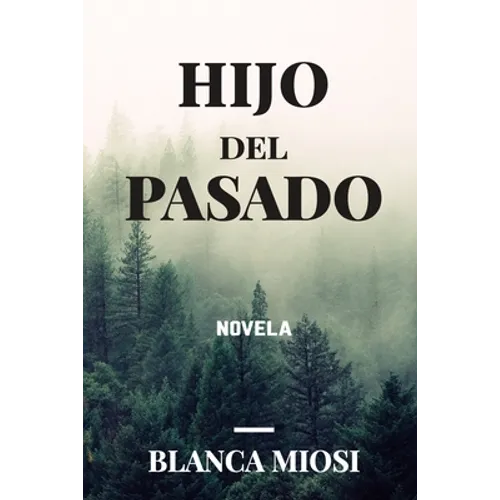 Hijo del pasado