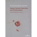 Human Genetic Selection and Enhancement: Parental Perspectives and Law